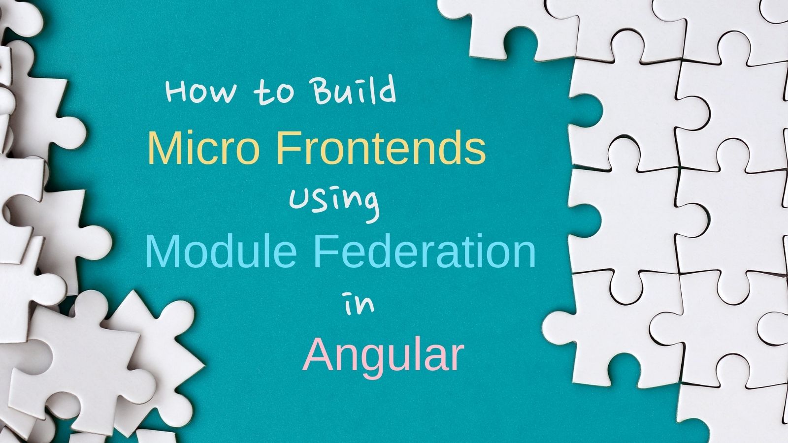 How to Build Micro Frontends Using Module Federation in Angular