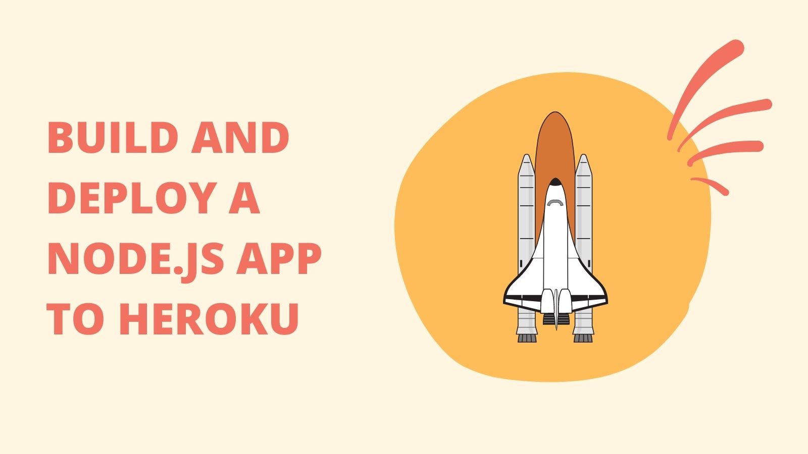 Build and Deploy a Node.js App to Heroku
