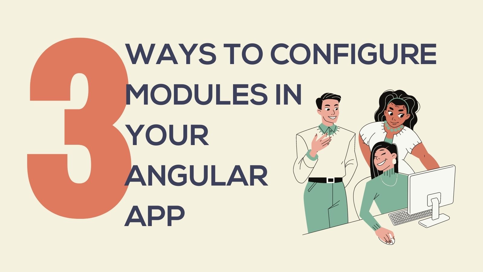 Three Ways to Configure Modules in Your Angular App