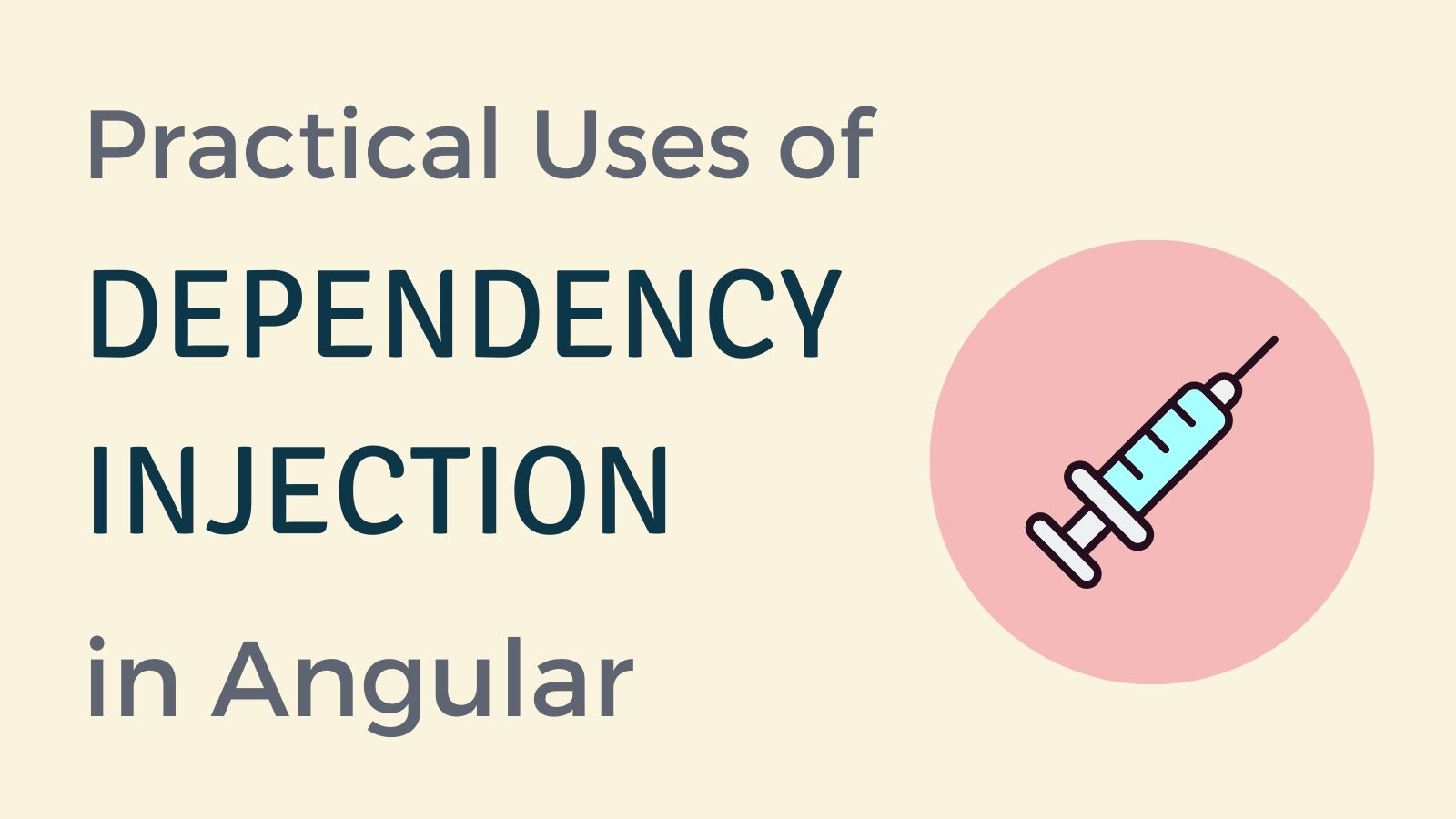 Practical Uses of Dependency Injection in Angular