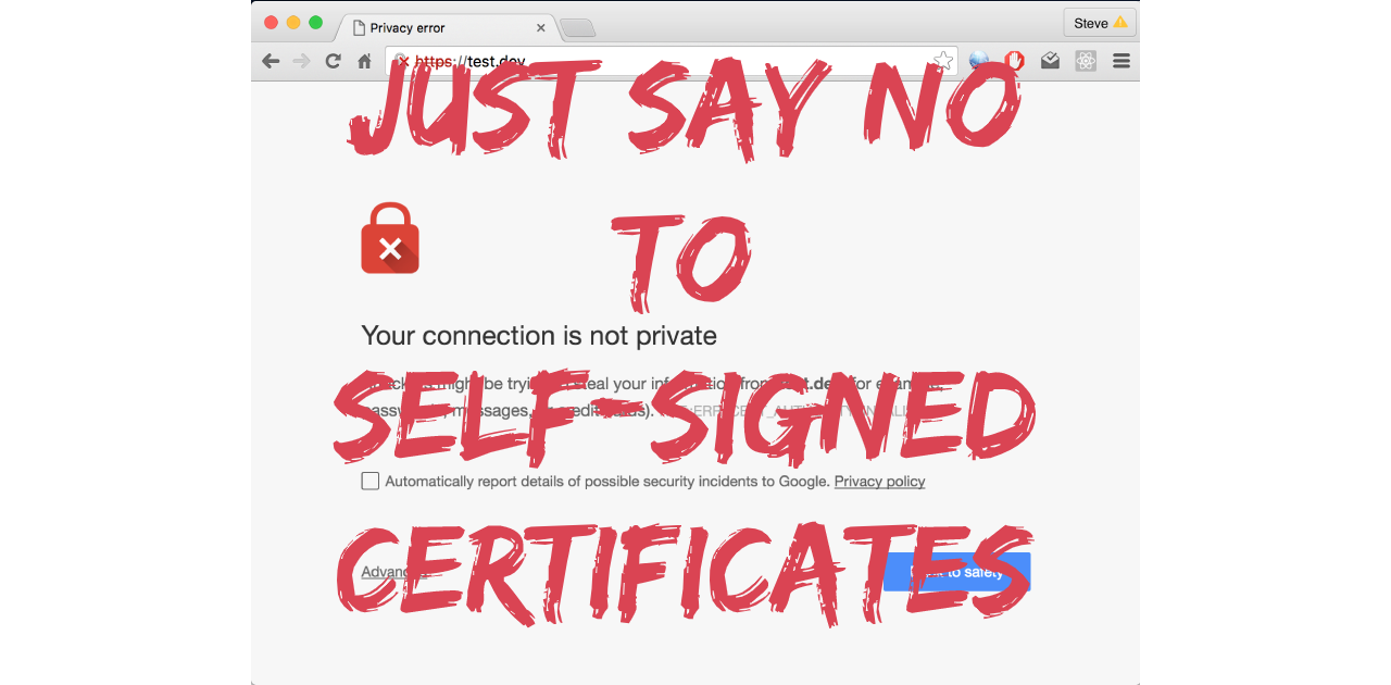 The Dangers of Self-Signed Certificates