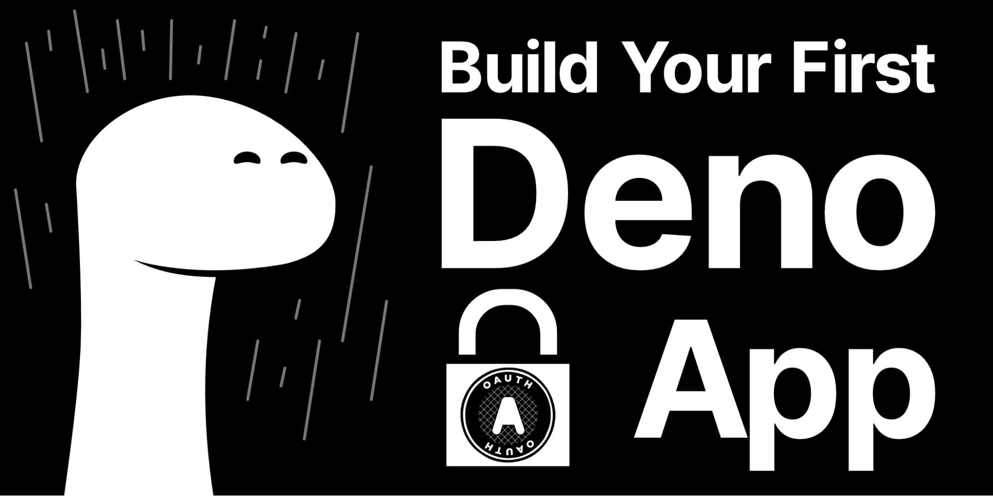 Build Your First Deno App with Authentication