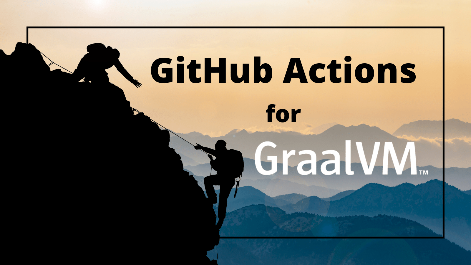 Use GitHub Actions to Build GraalVM Native Images