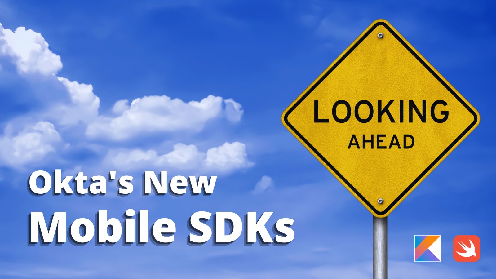 Introducing the New Okta Mobile SDKs Okta Developer