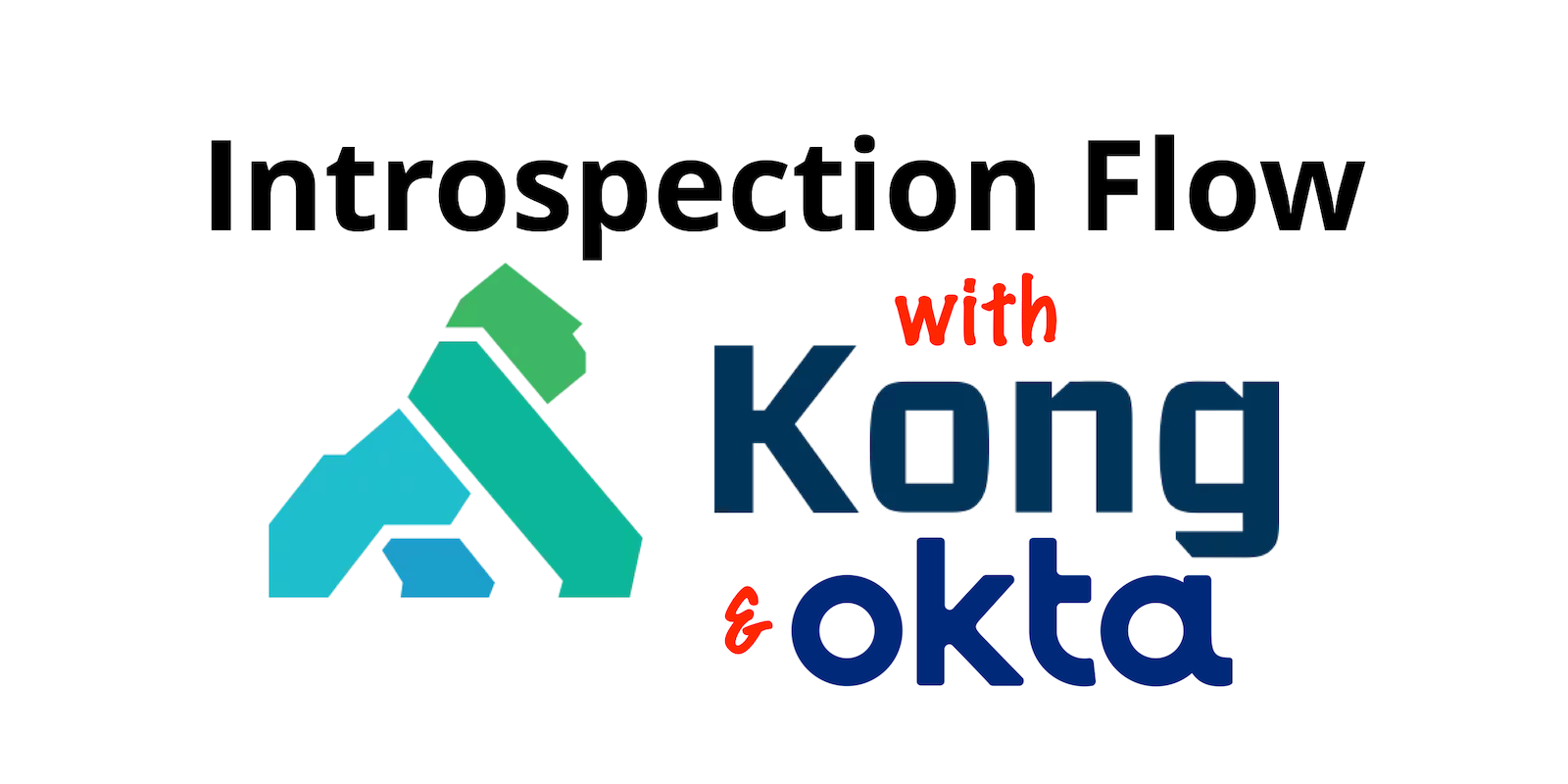 Implement Introspection Flow With Kong Konnect and Okta