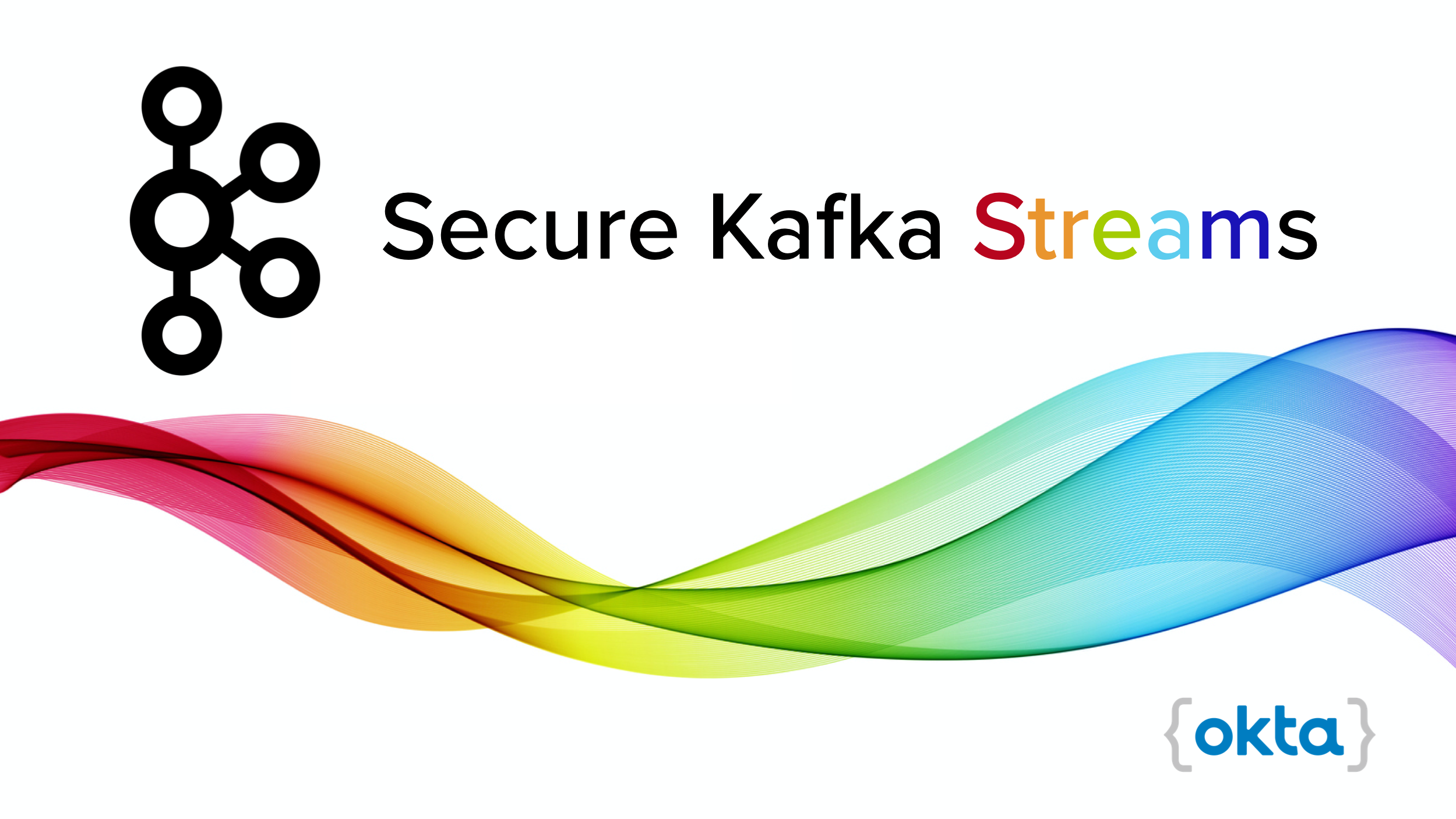 Secure Kafka Streams