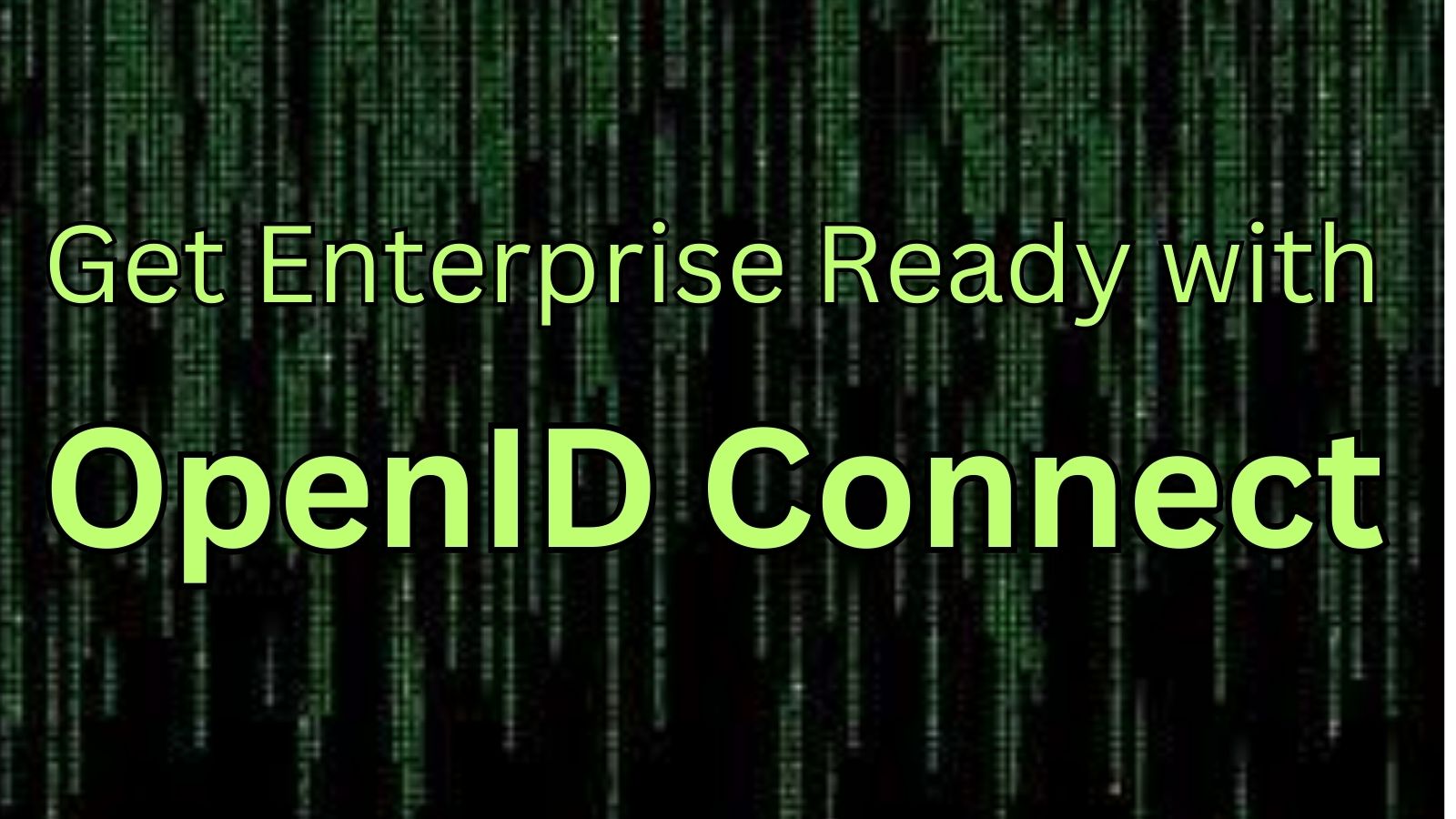 Enterprise-Ready Workshop: Authenticate with OpenID Connect