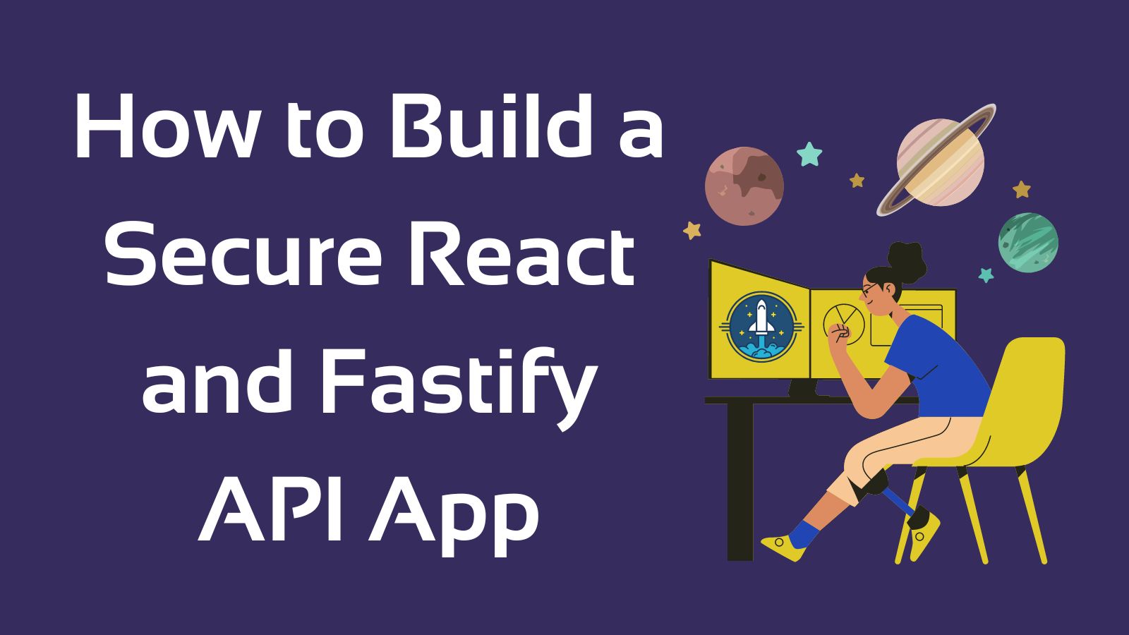How to Build a Secure React and Fastify API App