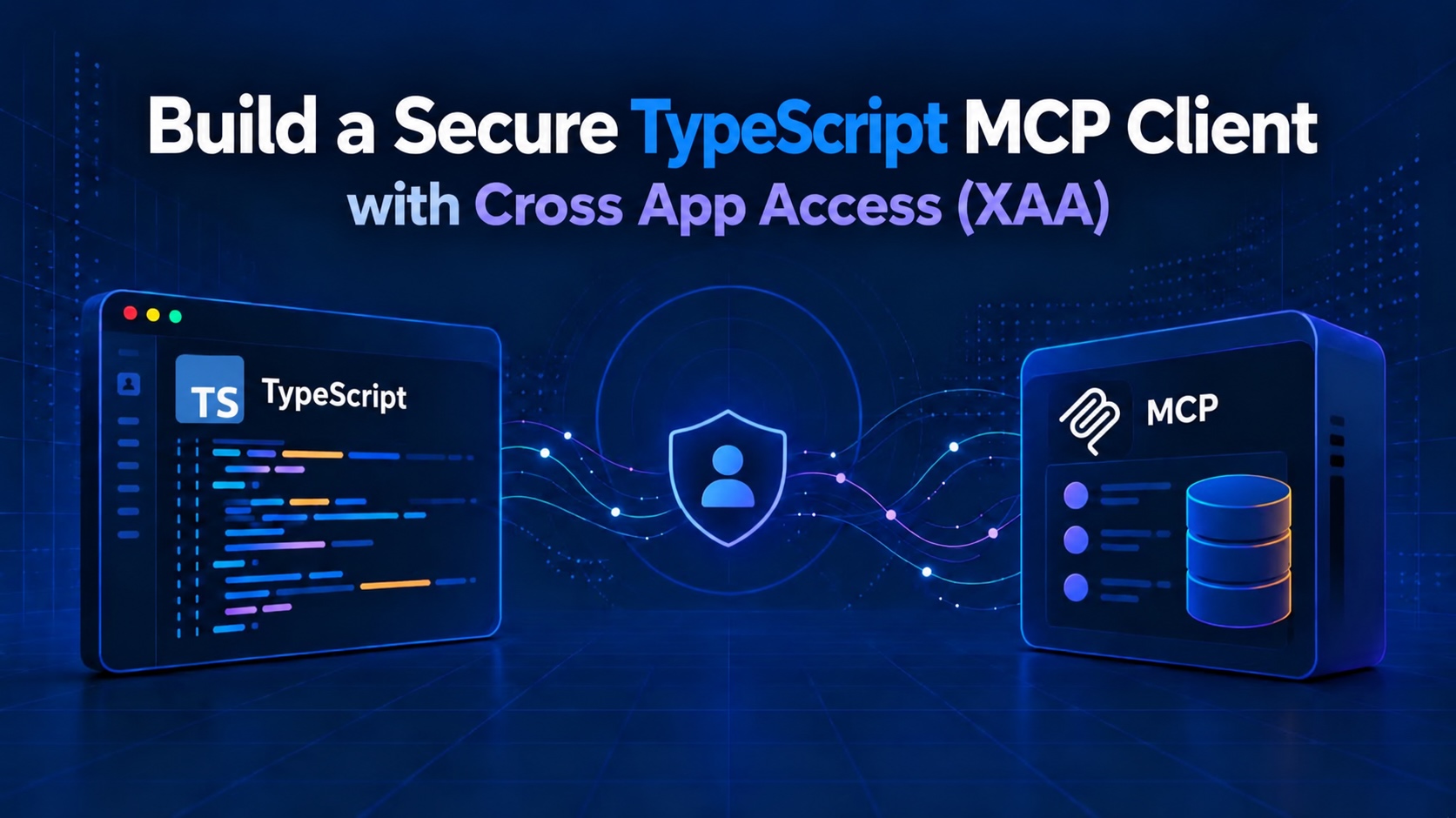 Build a Secure TypeScript MCP Client with Cross App Access (XAA)