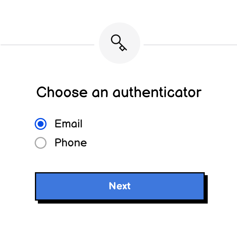 A choose your authenticator form with email and phone authenticator options and a next button